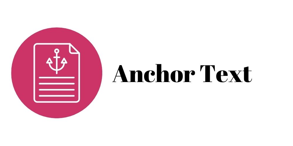 Complete Guide on Anchor Text for your links