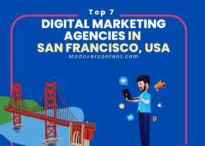 Top 7 digital marketing agencies in San Francisco USA