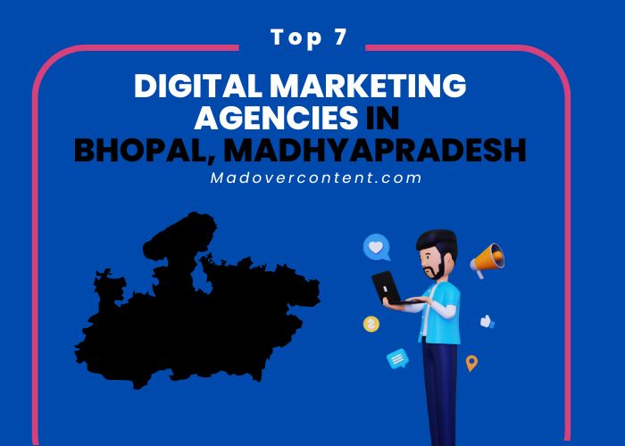 Top 7 Digital Marketing Agencies in Bhopal